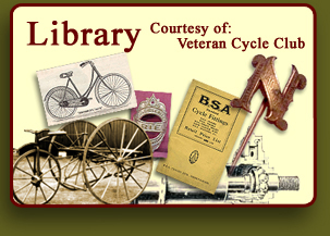 Library curtesy of Veteran Cycle Club